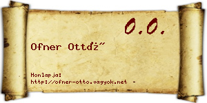 Ofner Ottó névjegykártya